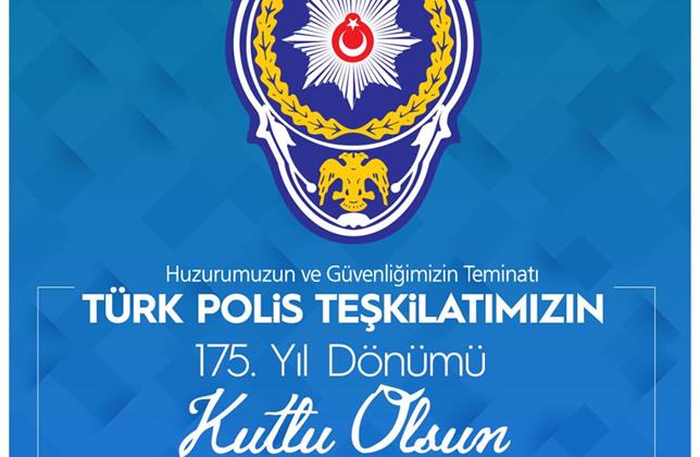 TÜRK POLİS TEŞKİLATI 175 YAŞINDA 